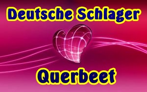 Deutsche Schlager Querbeet