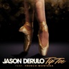 Jason Derulo feat. French Montana - Tip Toe
