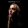 Kate Winslet - What If