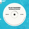 Olav Basoski - Waterman Extended Mix